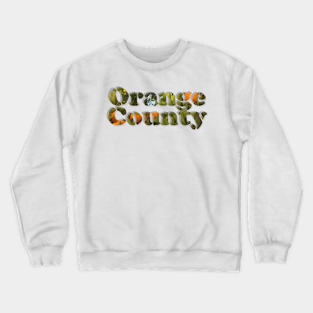 Orange County Crewneck Sweatshirt by afternoontees